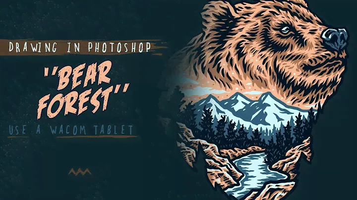 Drawing in Photoshop Bear Forest Use a Wacom Tablet