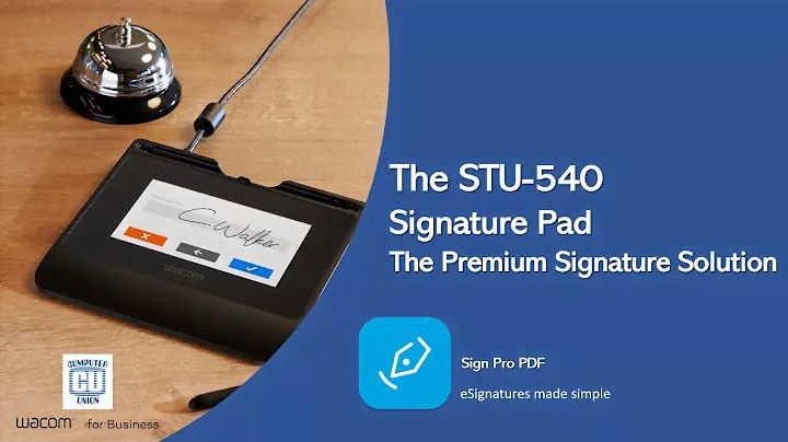 Wacom STU-540 Signature Pad and Sign Pro PDF