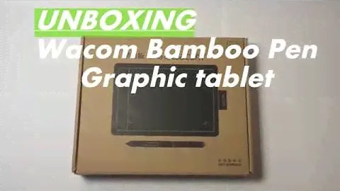UNBOXING: WACOM BAMBOO PEN GRAPHIC TABLET