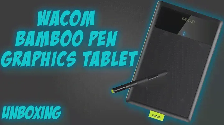 Wacom Bamboo Pen Graphics Tablet Unboxing