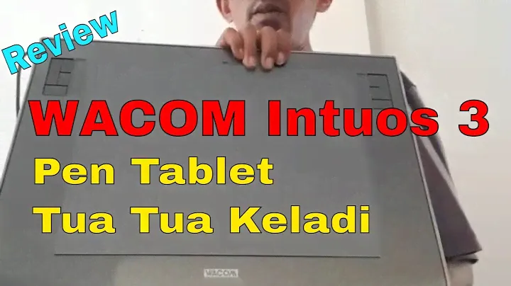 WACOM INTUOS 3 (Review Pen Tablet Lama) ||MASIH OK BANGET